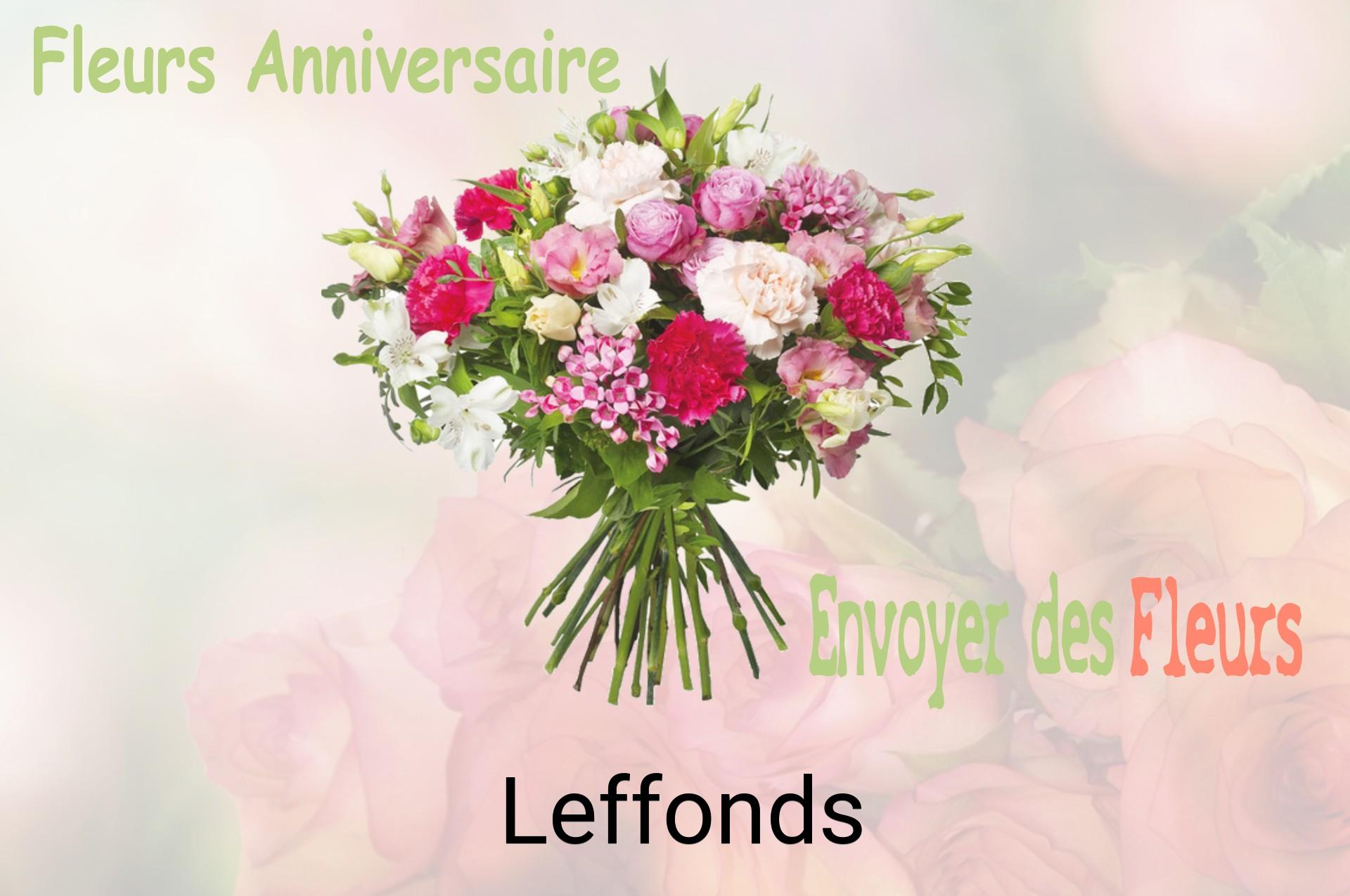 Bouquet de fleurs d’anniversaire livré à Leffonds