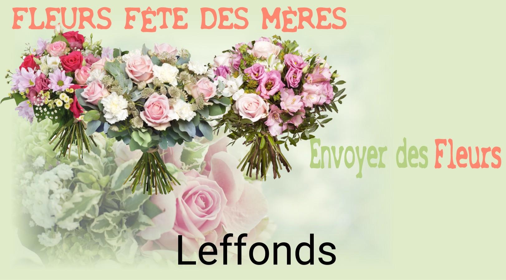 Bouquet de Fête des Mères livré à Leffonds
